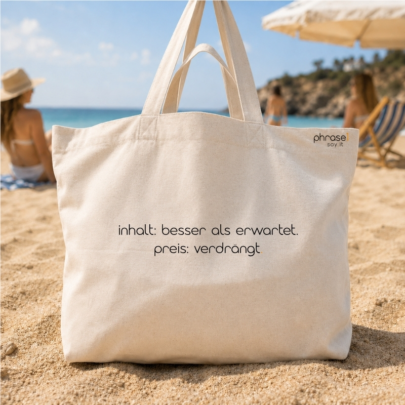 Beach Bag / Big Shopper mit „inhalt: besser als erwartet. preis: verdrängt.“ Statement